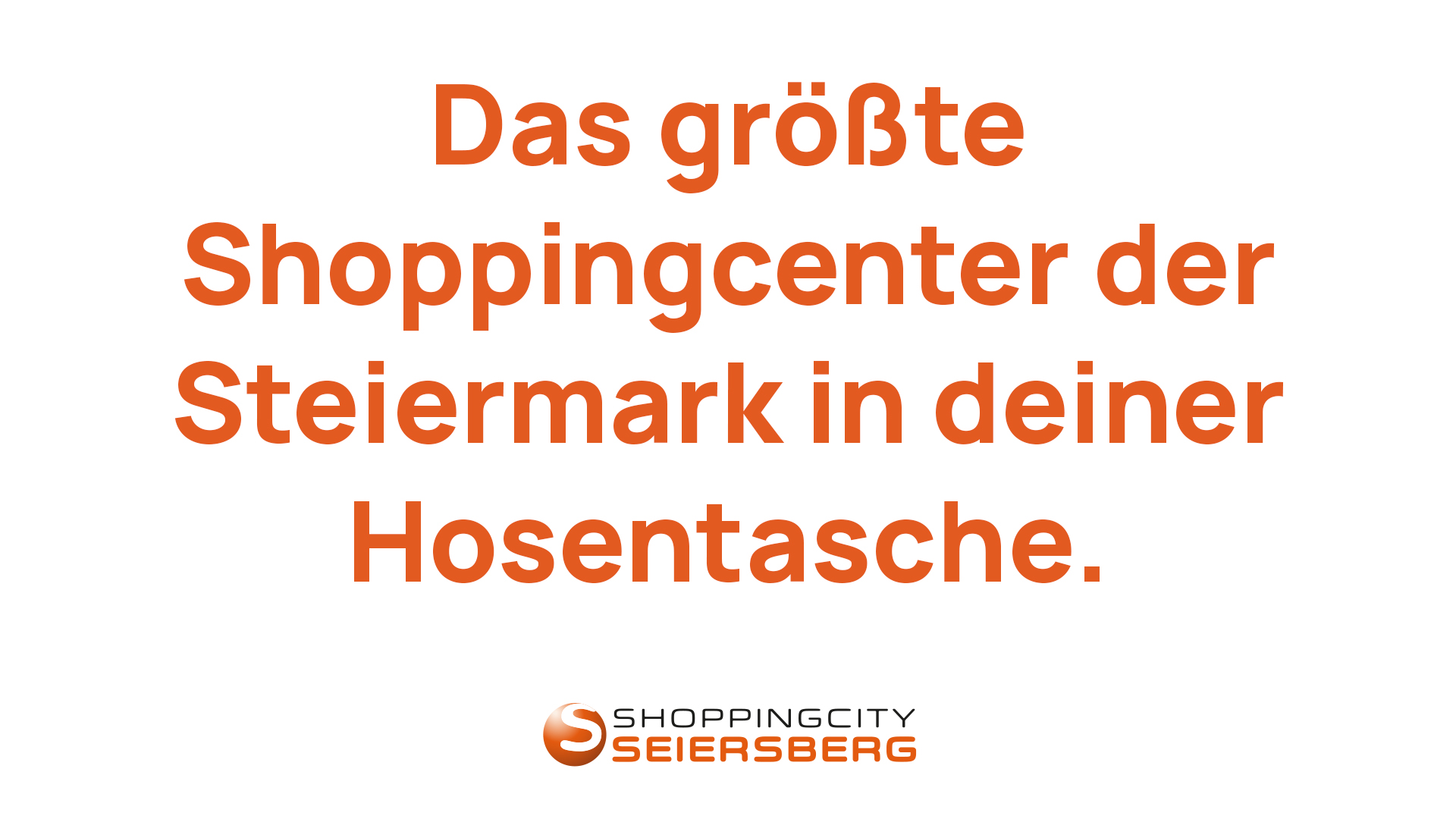 Shopping City Seiersberg Kampagne im größten Einkaufszentrum von Graz